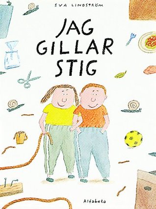 Jag gillar Stig (Hardcover)