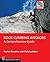 Rock Climbing Anchors: A Comprehensive Guide (Mountaineers Outdoor Expert)