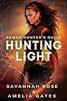 Hunting Light by Savannah   Rose