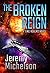 The Broken Reign: A Time Re...