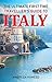 The Ultimate First Time Traveller's Guide to Italy by Ambreen Hameed