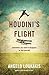 Houdini's Flight