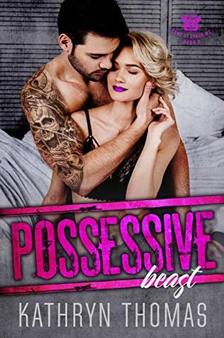 Possessive Beast (Sons of Chaos MC #2)