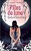 Filles de Lune - tome 4 Quête d'éternité (04)