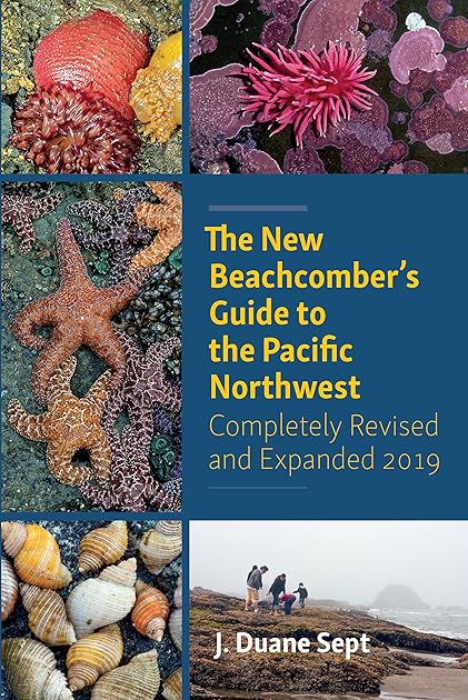 The New Beachcomber's Guide to the Pacific Northwest