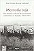 Memoria roja: una historia cultural de la memoria comunista en España, 1931-1977