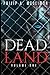 Dead Land Volume One