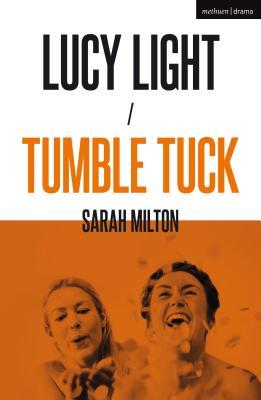 Lucy Light and Tumble Tuck (Modern Plays)