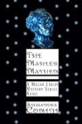 The Mahler Mayhem, A Megan Crespi Mystery Series Novel