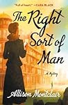 The Right Sort of Man by Allison Montclair
