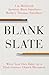 Blank Slate: Write Your Own...