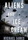 Aliens and Ice Cream