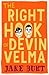 The Right Hook of Devin Velma