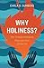 Why Holiness?