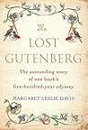 The Lost Gutenberg by Margaret Leslie Davis