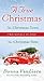 A True Christmas: Two Novel...