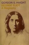 George Eliot: A Biography (Oxford Paperbacks)