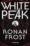 White Peak by Ronan  Frost