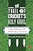 The Trail of Cricket's Holy Grail by Devendra Prabhudesai