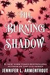 The Burning Shadow by Jennifer L. Armentrout