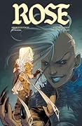 Rose, Vol. 3: The Last Light