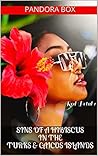 Sins of a Hibiscus in the Turks & Caicos Islands