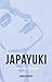 Japayuki: A Collection of Poems