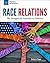 Race Relations: The Struggl...
