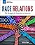 Race Relations: The Struggle for Equality in America (Inquire & Investigate)