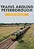 Trains Around Peterborough