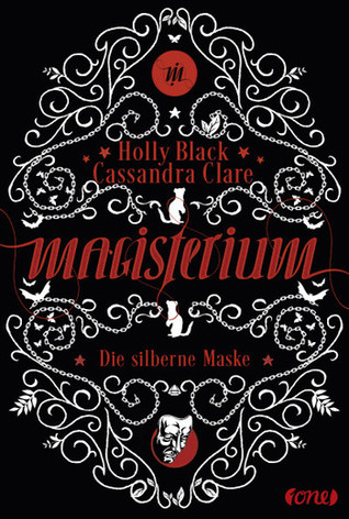 Die silberne Maske (Magisterium, #4)