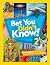 Bet You Didn't Know! 2: Outrageous, Awesome, Out-of-This-World Facts