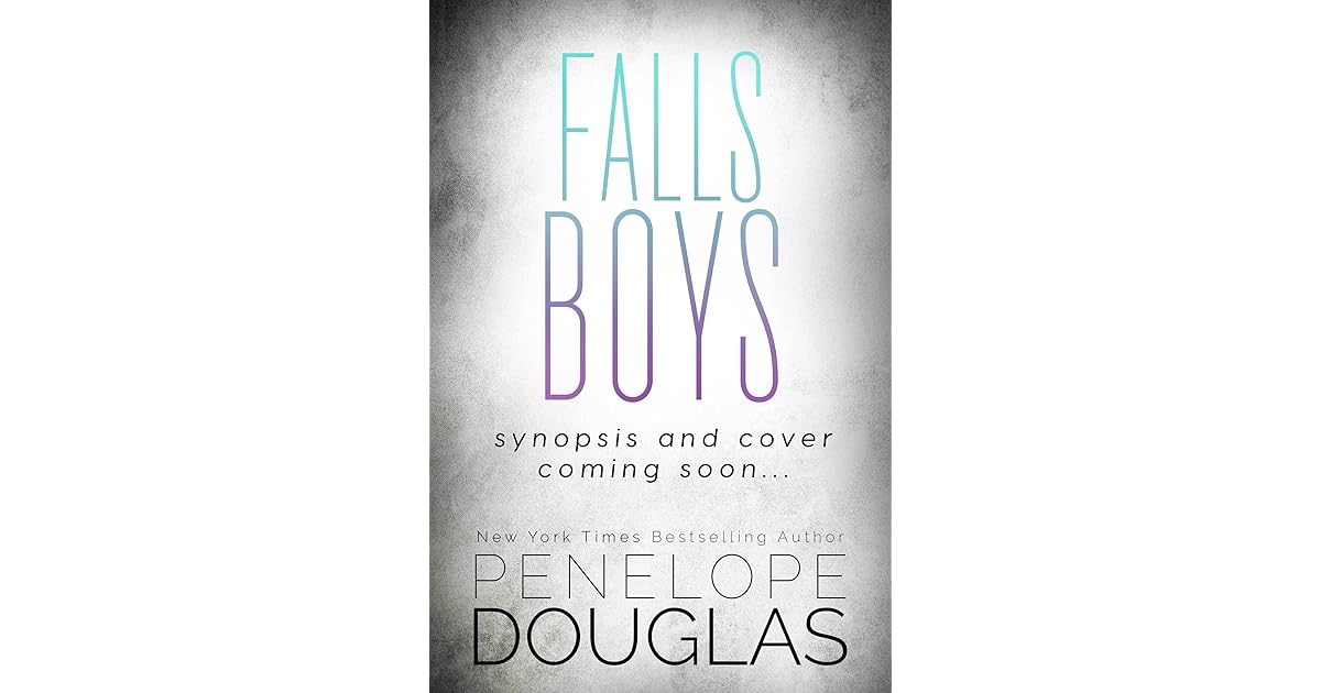 Falls Boys (Hellbent, 1) by Penelope Douglas