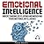 Emotional Intelligence: Understanding, Developing, and Improving Your Emotional Intelligence