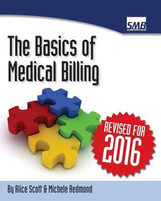 The Basics Of Medical Billing (Medical Billing Business)