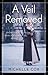 A Veil Removed (Henrietta and Inspector Howard, #4)