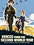 Voices from the Second World War: Stories of War as Told to Children of Today