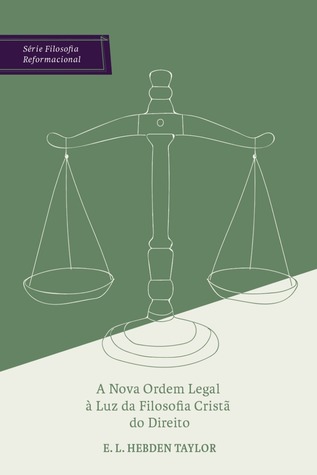 A nova ordem legal à luz da filosofia cristã do direito (Portuguese Edition)