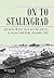 On to Stalingrad: Operation Winter Thunderstorm and the attempt to relieve Sixth Army, December 1942 (Die Wehrmacht im Kampf)