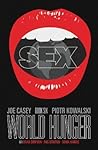 Sex, Vol. 6 by Joe Casey