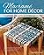 Macrame for Home Decor: 40 Stunning Projects for Stylish Decorating (Fox Chapel Publishing) Step-by-Step Instructions & Photos with Easy Projects for Knotted Mats, Wall Hangings, Plant Hangers, & More
