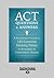 ACT Questions and Answers: A Practitioner's Guide to 150 Common Sticking Points in Acceptance and Commitment Therapy