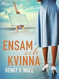 Omslag för Ensam och kvinna