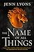 The Name of All Things (A Chorus of Dragons #2)