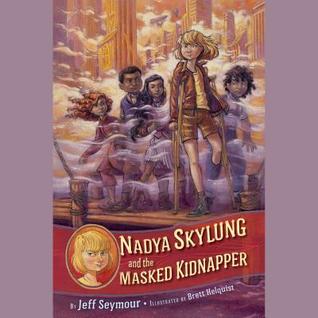 Nadya Skylung and the Masked Kidnapper