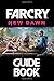 Far Cry: New Dawn Guide Book