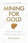 Mining for Gold: ...