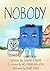 Nobody