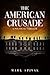 The American Crusade: A Political Thriller