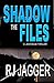 The Shadow Files
